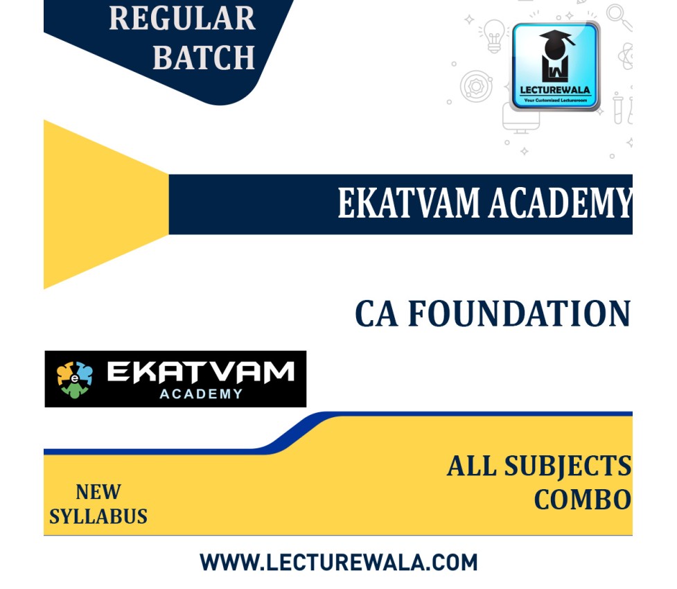 CA Foundation All Subject Combo Full Course By Ekatvam Academy